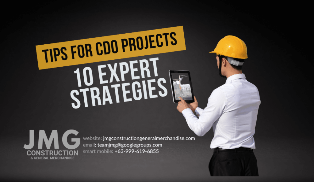 Tips for CDO Projects - 10 Expert Strategies by JMG Construction for Effective Planning and Budgeting in Cagayan de Oro.